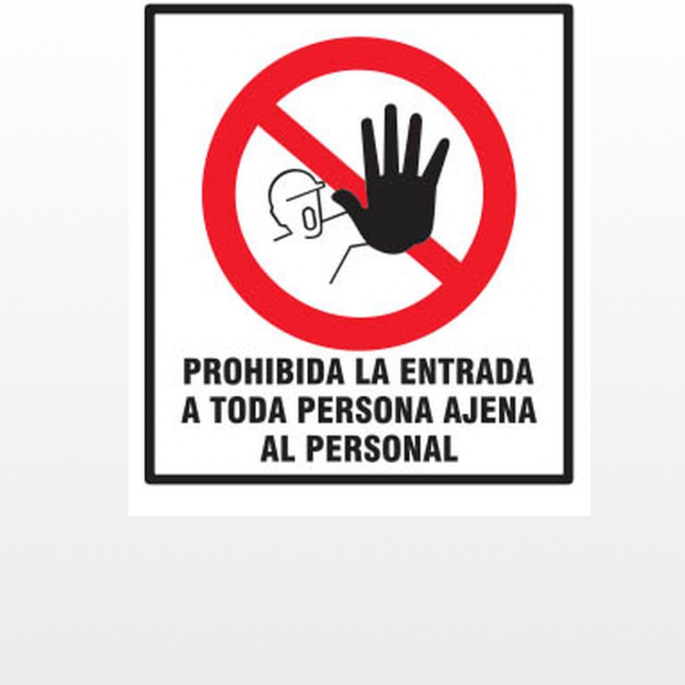 prohibida-la-entrada-a-toda-persona-ajena-a-la-empresa