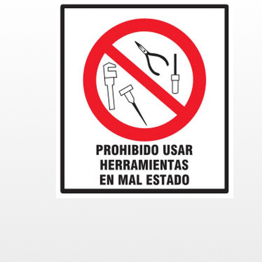 prohibido-usar-herramientas-en-mal-estado